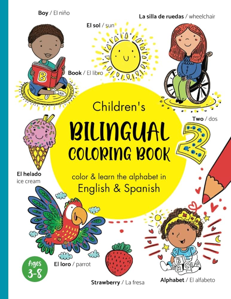 Bilingual english spanish coloring book years un divertido cuaderno bilingãe ingles espaãol aãos