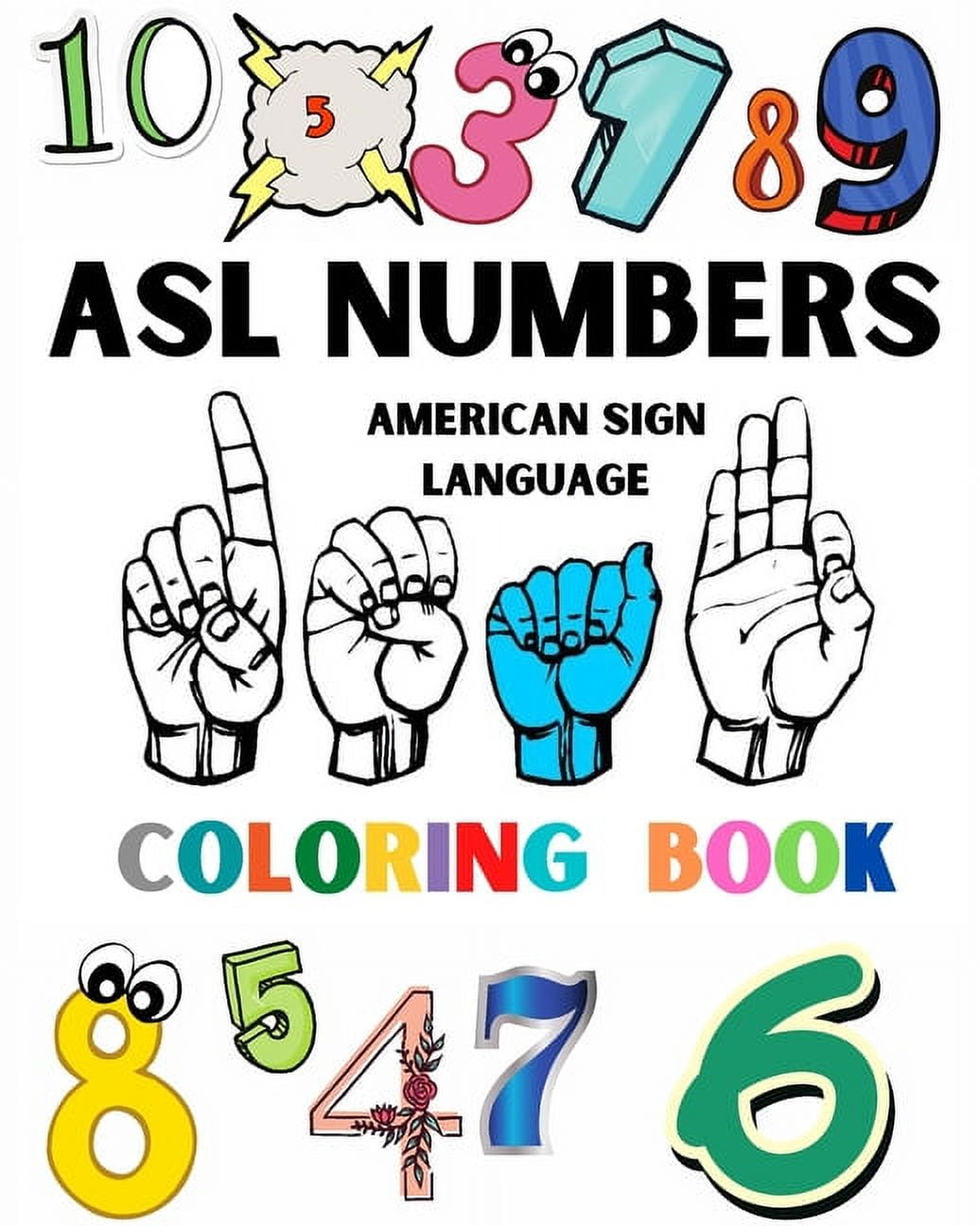 Asl numbers american sign language coloring book easy coloring book a beginners of american sign language paperback