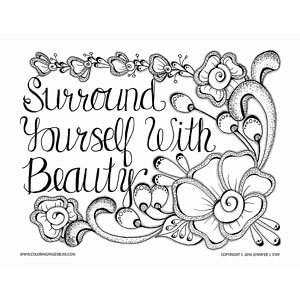 Inspirational coloring page â surround yourself with beauty