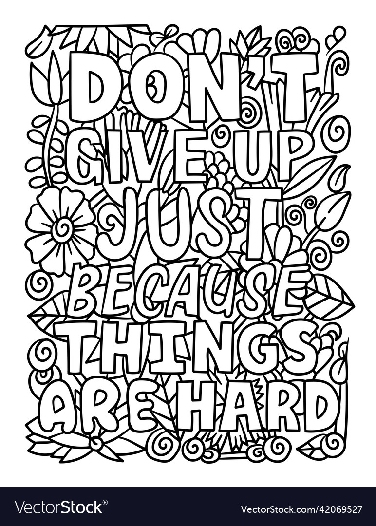 Dont give up motivational quote coloring page vector image