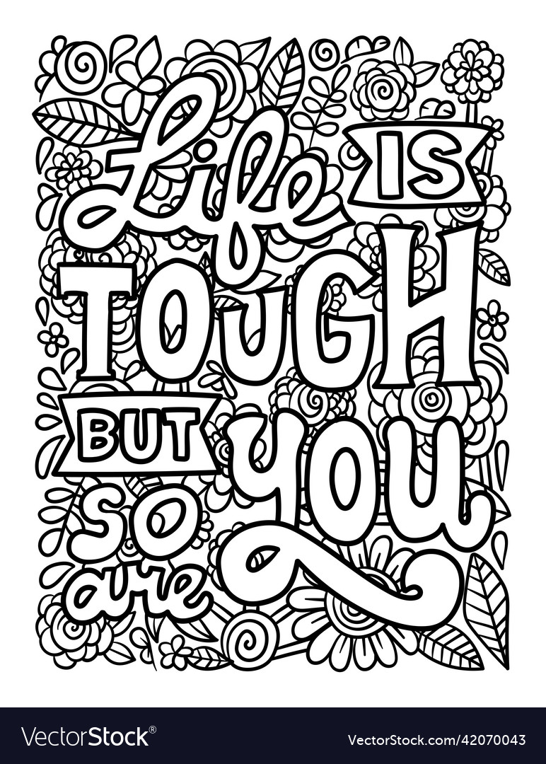 Life is tough motivational quote coloring page vector image