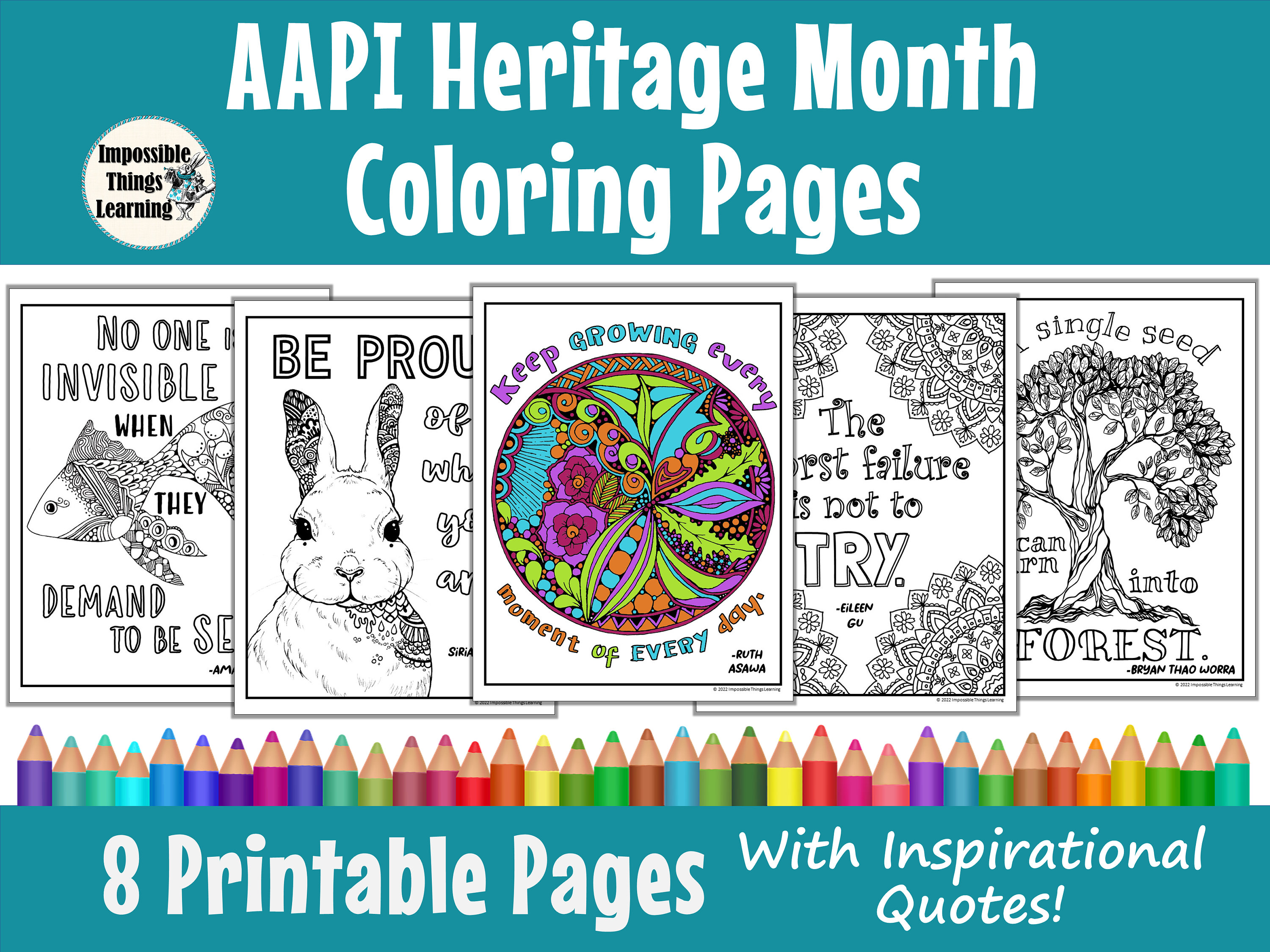 Aapi heritage month coloring pages printables for the classroom with inspirational quotes from famous asian americans pacific islanders