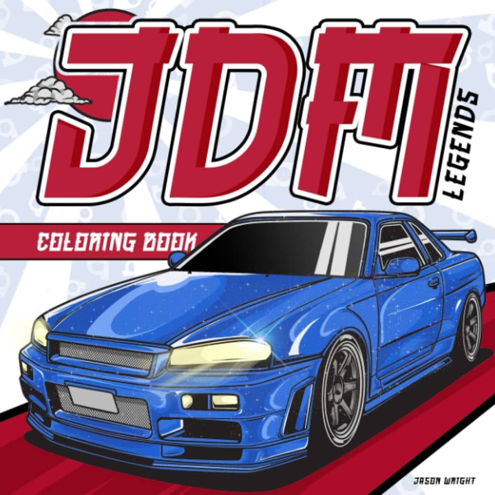 Jdm legends coloring book car coloring book featuring the most recognizable jdm cars in the world car legends coloring books publications chameleon wright jason books