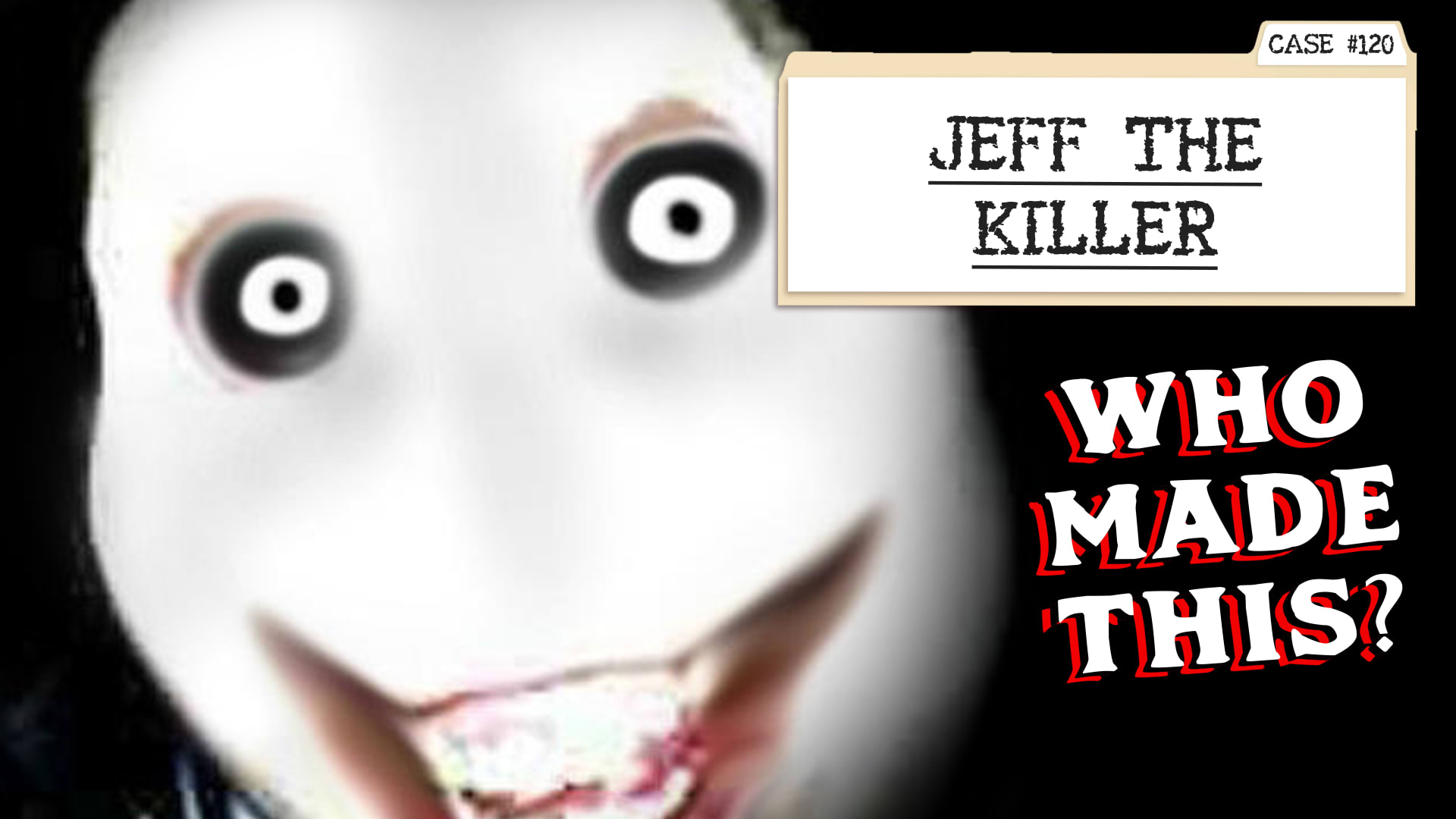 What is the origin of this infamous creepypasta image jeff the killer