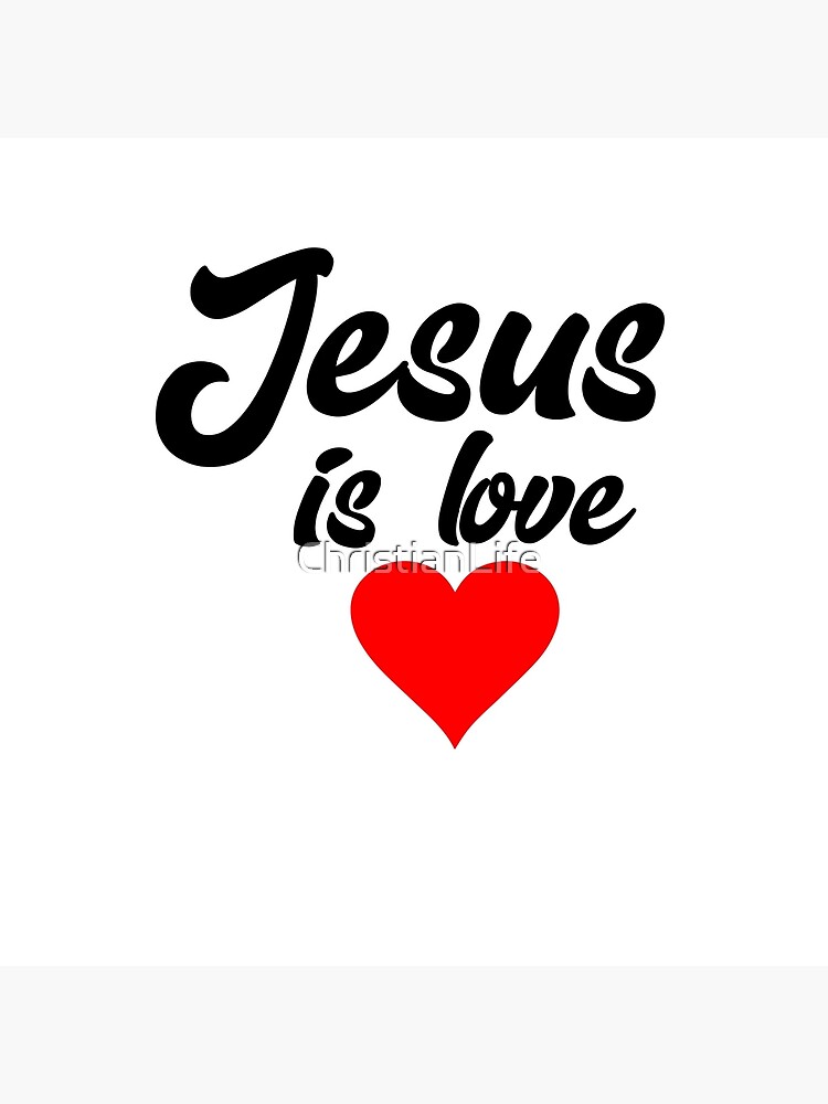 Download Free 100 + Jesus Is Love