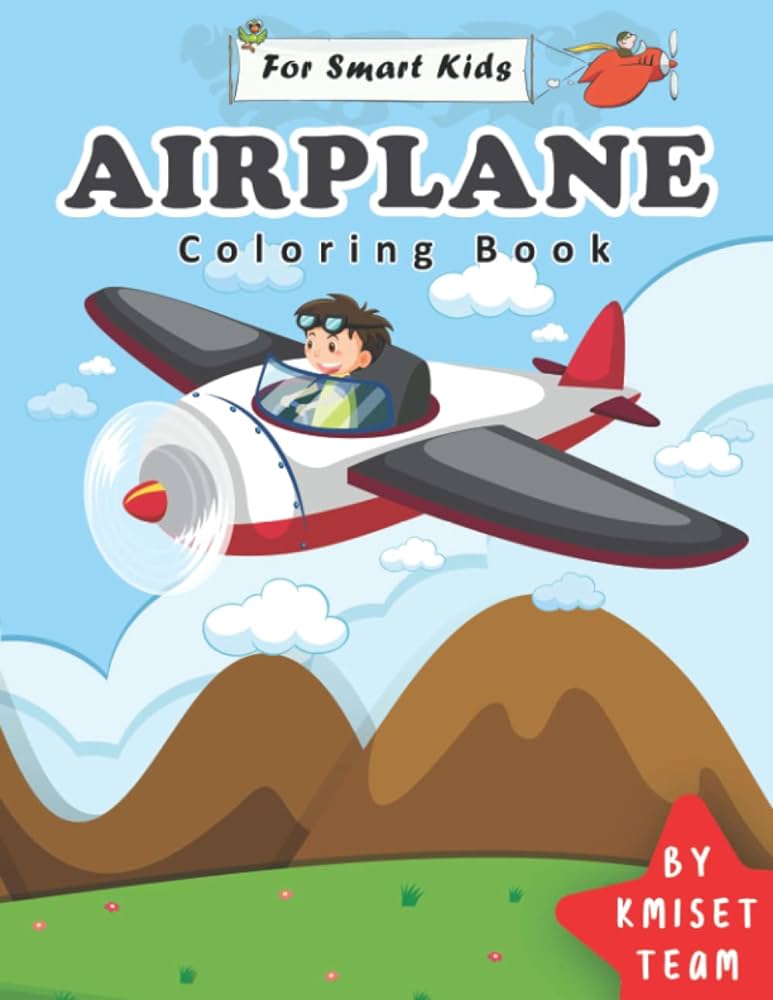 Airplane coloring book for smart kids activity book for airplanes fighter jets helicopters and more puzzles mazes dot