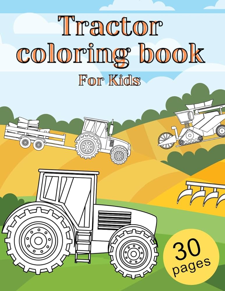 Tractor coloring book for kids pages funny agriculture machine bine harvester hay x inches farmer joe books