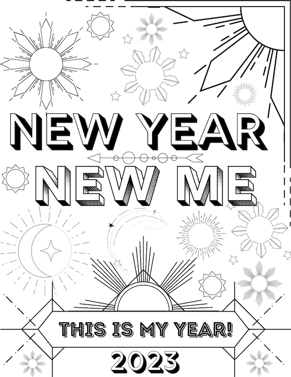 New year new me adult coloring page this is my year printable digital sun moon