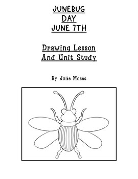 Junebug day drawing lesson and unit study resource tpt