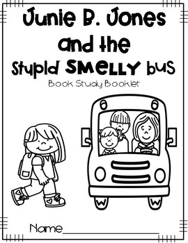 Junie b jones and the stupid smelly bus literacy panion pack