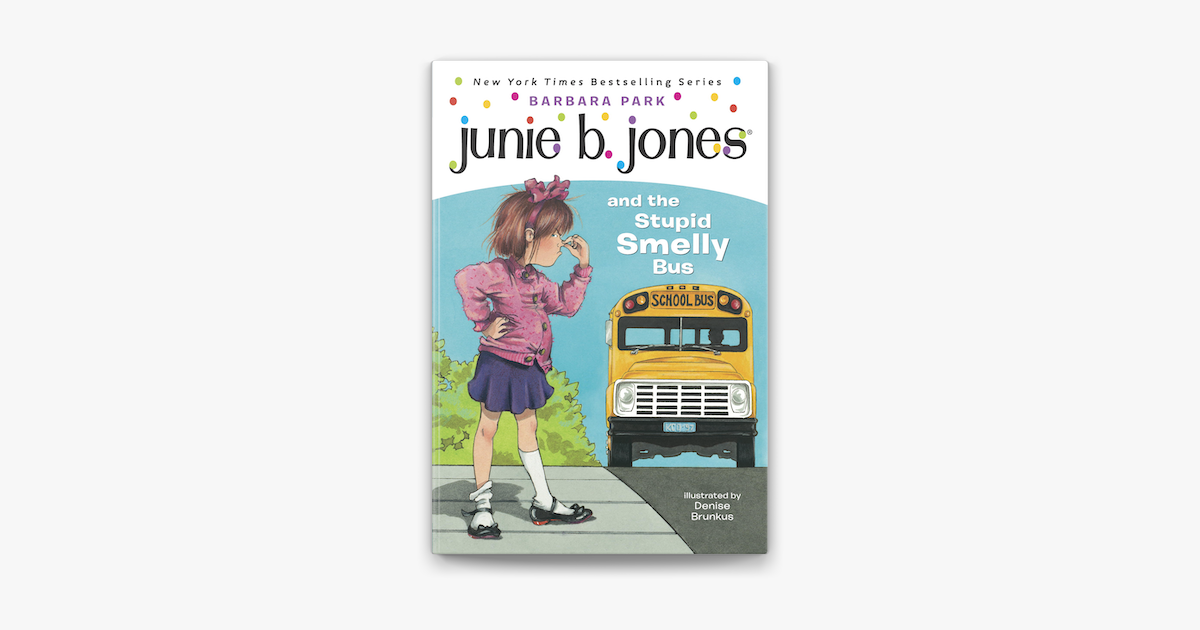 Junie b jones junie b jones and the stupid smelly bus on