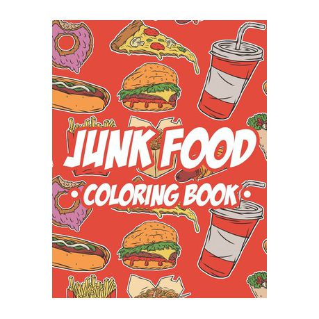 Junk food coloring book childrens coloring pages of food illustrations a collection of food images and designs to color with trace activitie shop today get it tomorrow