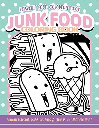 Kawaii food coloring book junk food coloring book kawaii coloring books for kids adults in japanese style