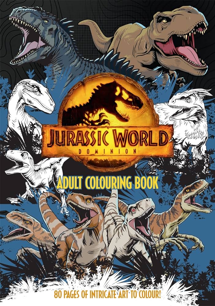 Jurassic world dominion adult colouring book universal jurassic world gina editors of klutz books