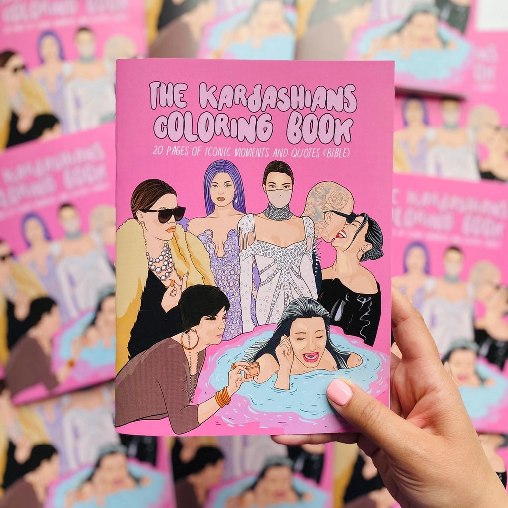 Ultimate unofficial kardashians coloring book â in pursuit mobile boutique apparel accessories gifts saint john new brunswick