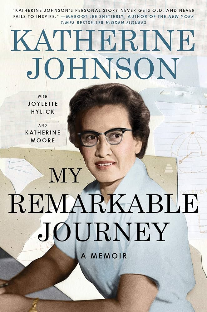 My remarkable journey a memoir johnson katherine hylick joylette moore katherine books