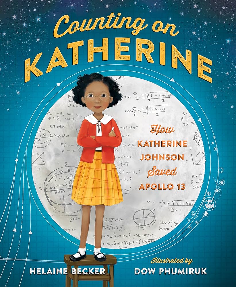 Counting on katherine how katherine johnson saved apollo becker helaine phumiruk dow books