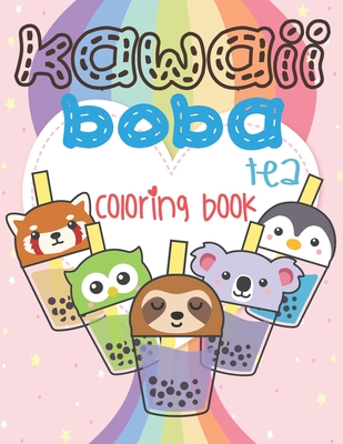 Kawaii boba tea coloring book super cute bubble tea by eartha coloring books isbn