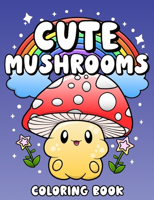 Cute mushrooms coloring book cute simple coloring pages paperback joyride bookshop