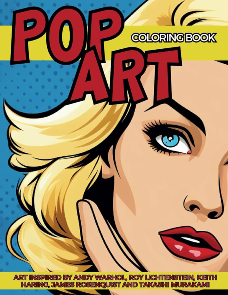 Pop art coloring book inspired by andy warhol roy lichtenstein keith haring james rosenquist and takashi murakami fun and easy pin