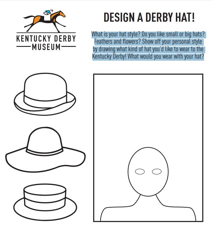 Kentucky derby museum on x funforallages what is your hat style do you like small or big hats feathers and flowers show off your personal style by drawing what kind of hat