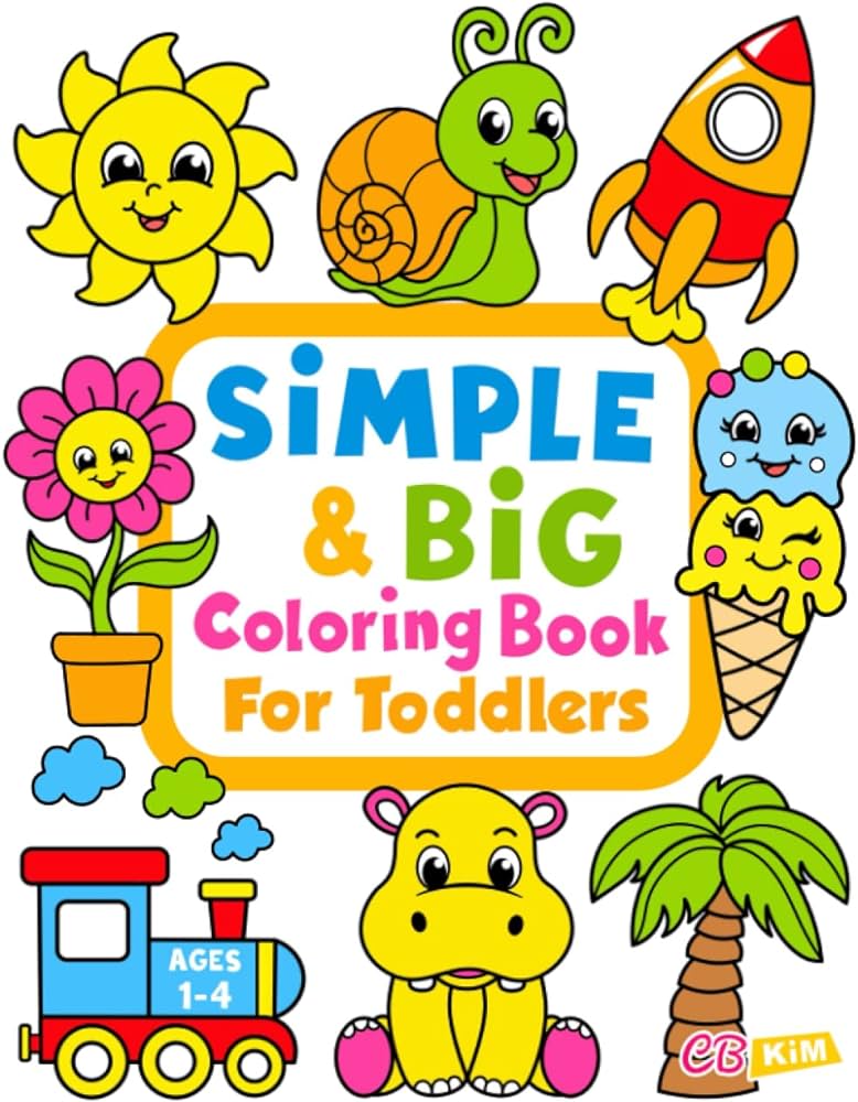 Simple big coloring book for toddler easy and fun coloring pages for kids preschool and kindergarten kim coloring book mansamer kim books