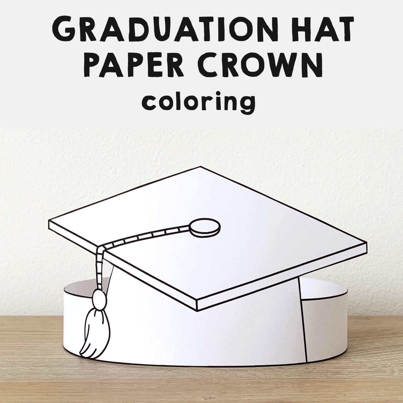 Graduation hat paper headband printable coloring made by teachers