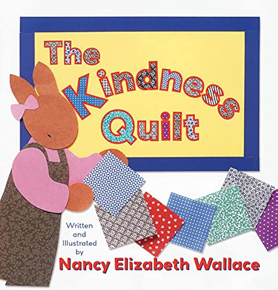 The kindness quilt elizabeth wallace nancy books