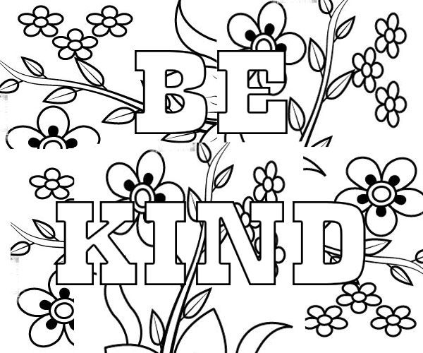 Amazing be kind coloring pages here you can get amazing be kind coloring pagesit is free fâ free printable coloring pages coloring pages quote coloring pages