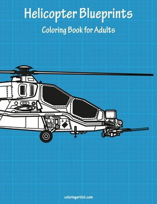 Helicopter blueprints coloring book for adults paperback one more page