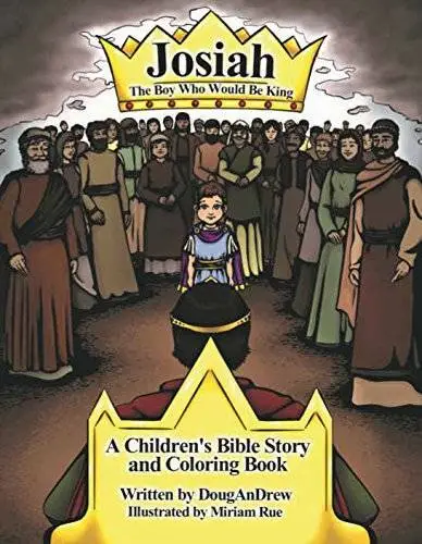 Josiah the boy who would be king