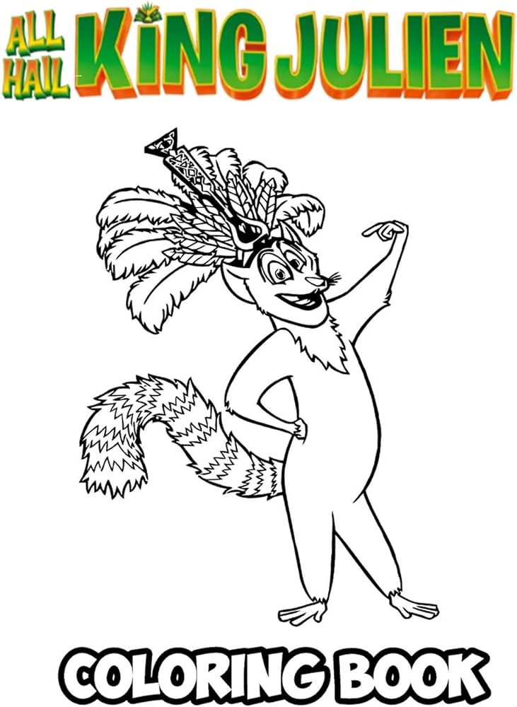 All hail king julien coloring book coloring book for kids and adults activity book with fun easy and relaxing coloring pages books