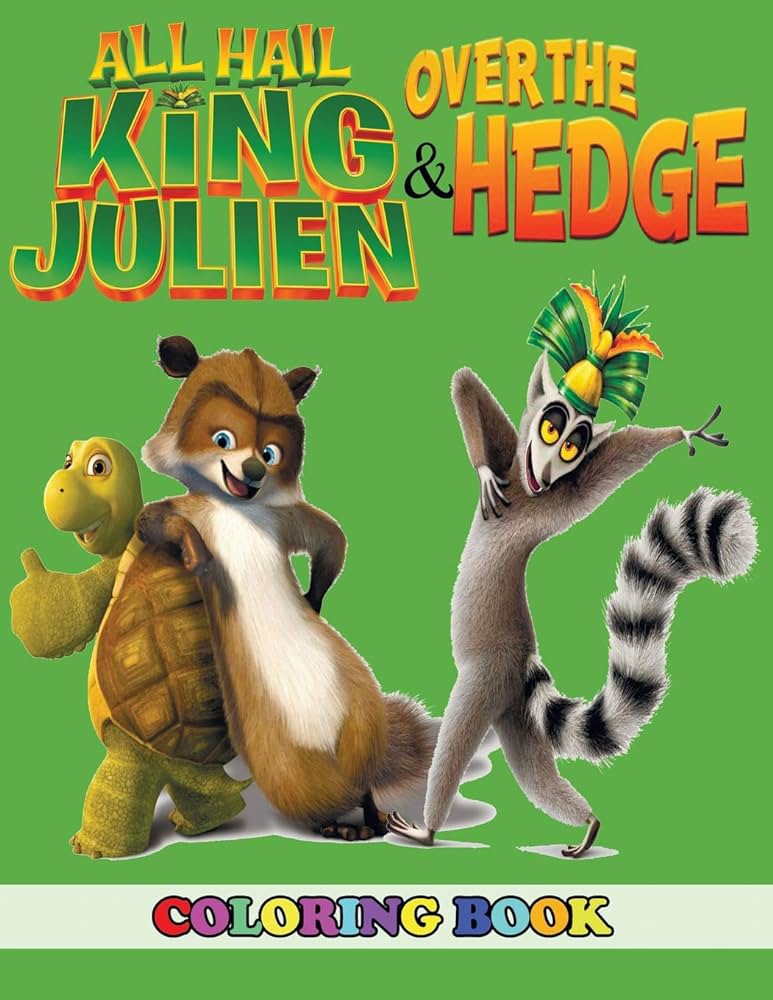 All hail king julien and over the hedge coloring book in coloring book for