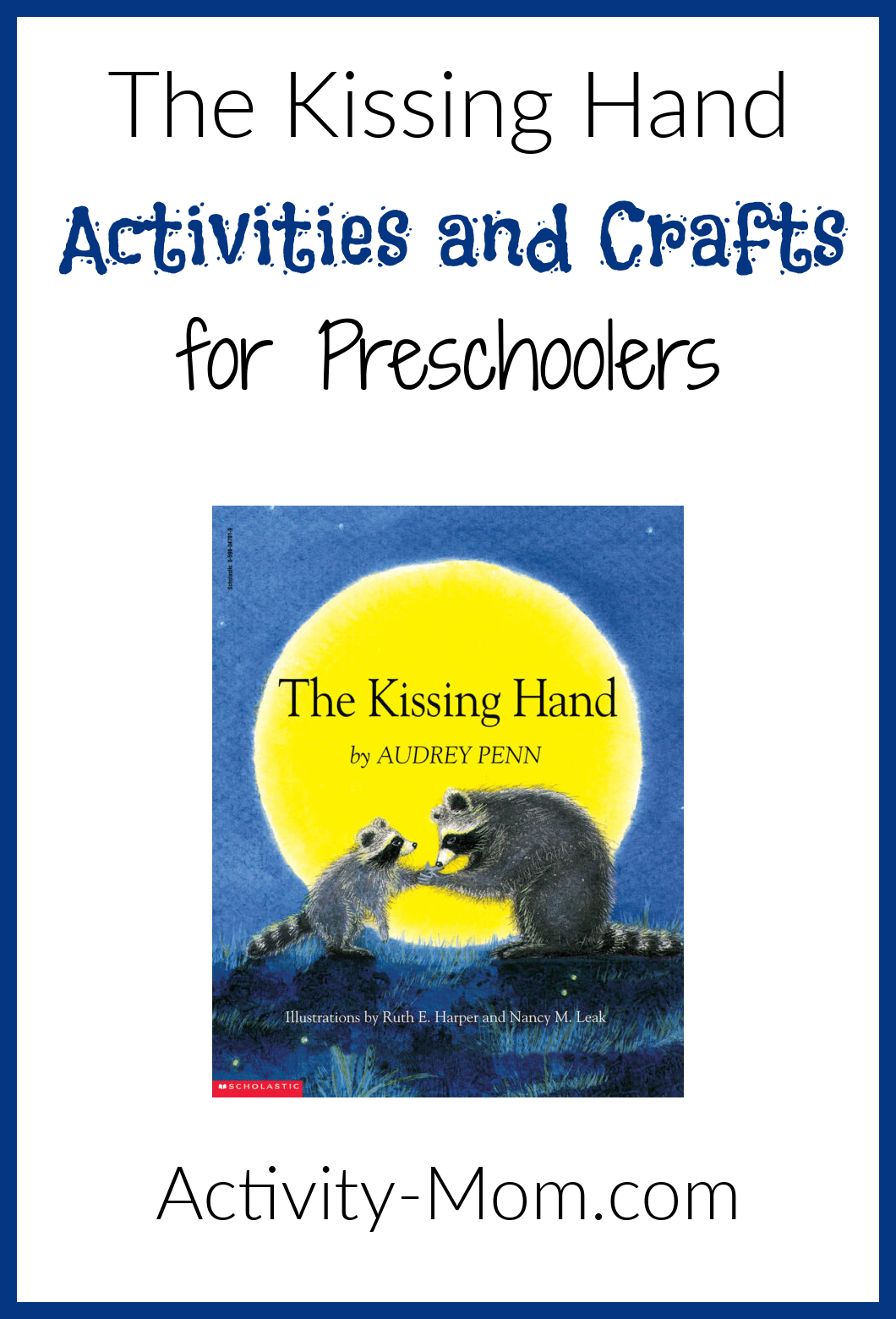 The kissing hand activities and crafts for preschool