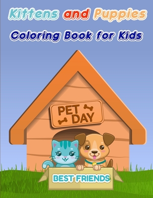 Kittens and puppies coloring book for kids dogs and cat coloring book for toddlers a fun coloring gift book for kittens and puppies lovers puppy an paperback greenlight bookstore