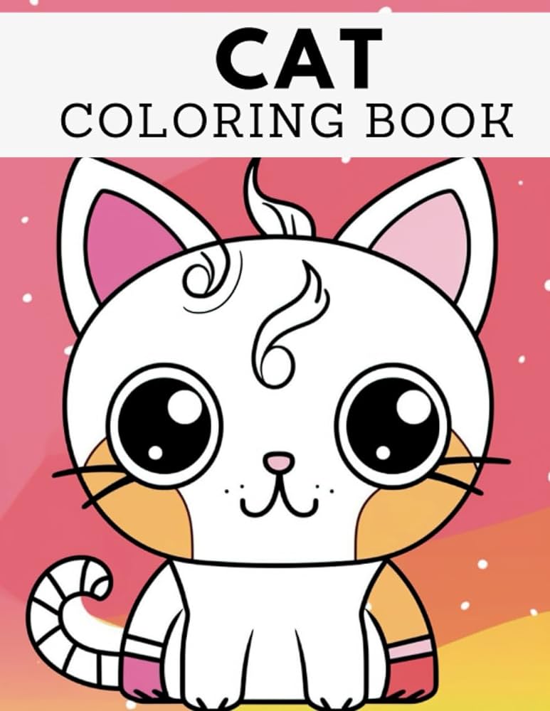 Cat coloring book for kids cute and fun kitty coloring book for children boy and girls hour pod books