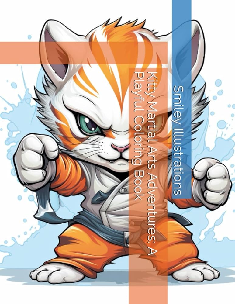 Kitty martial arts adventures a playful coloring book illustrations smiley books