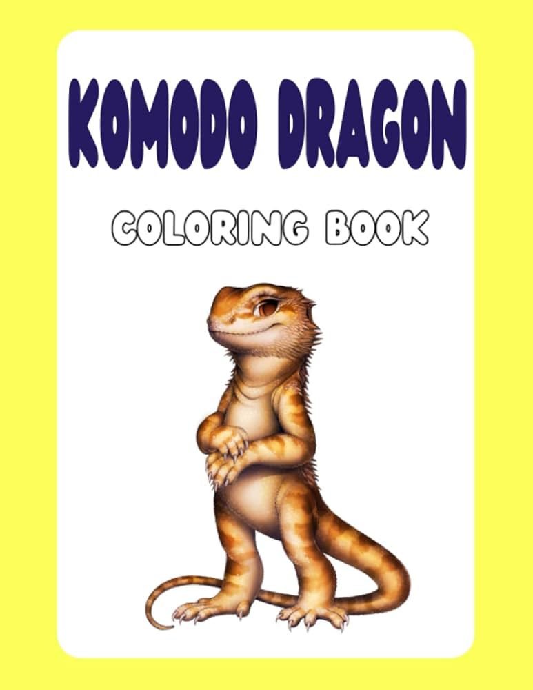 Komodo dragon coloring book coloring pages for adults and kids relaxation and stress relief high quality pages with great illustrations color arima books