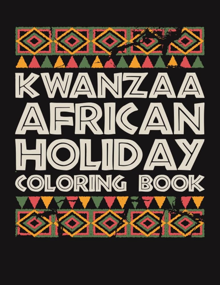 Kwanzaa african holiday coloring book for kids and adults kwanzaa gift for kids simple easy and large pages to color books kwanzaa books