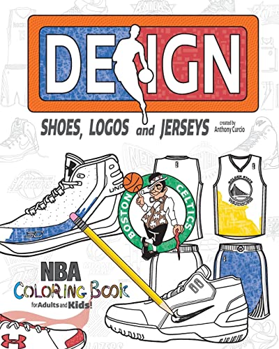 Nba design shoes logos and jerseys the ultimate creative loring book for adults and kids