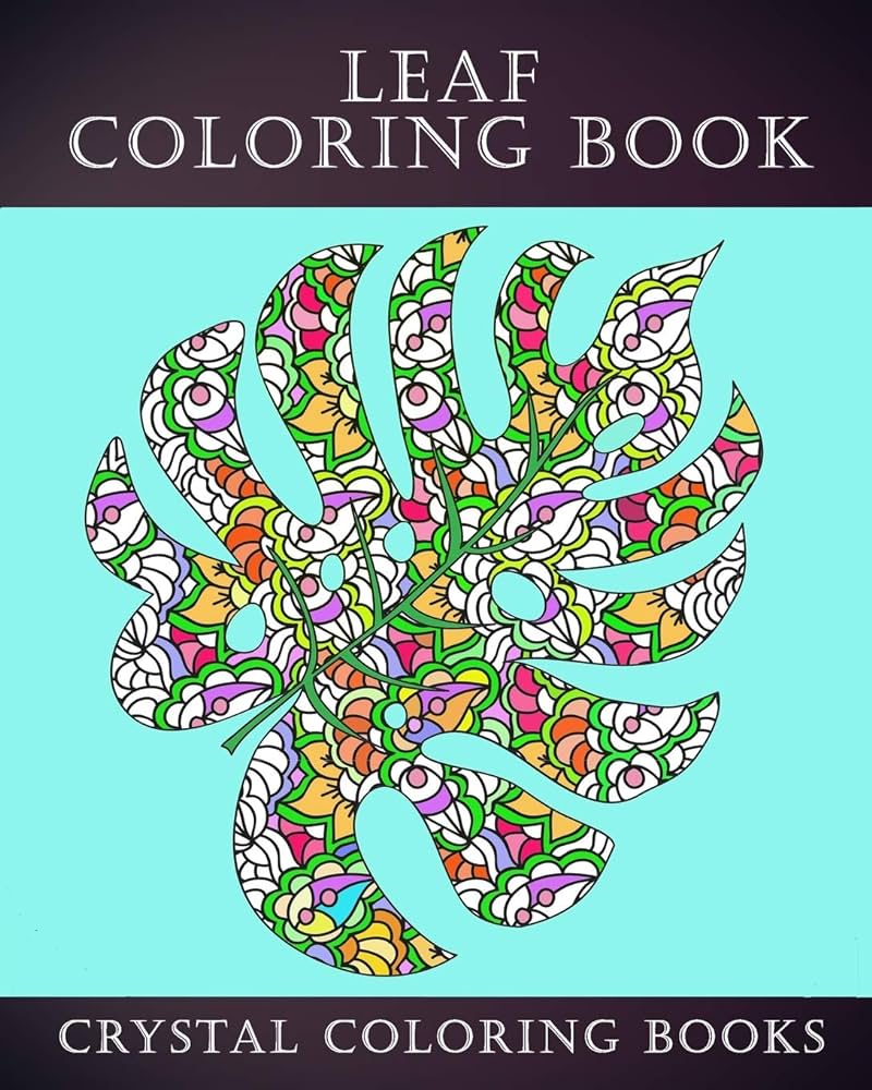 Leaf coloring book unique leaf coloring pages if you love autumn leaves then this is the perfect coloring book for you or a great gift for the leaf lover in your