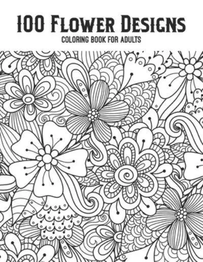 Flower designs loring book for adults a new floral loring book for adults women stress relief cute mandala art