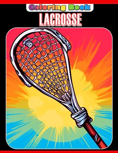 Lacrosse coloring book wonderful coloring pages featuring beautiful illustrations of sport for children relaxation and creativity by filip booker