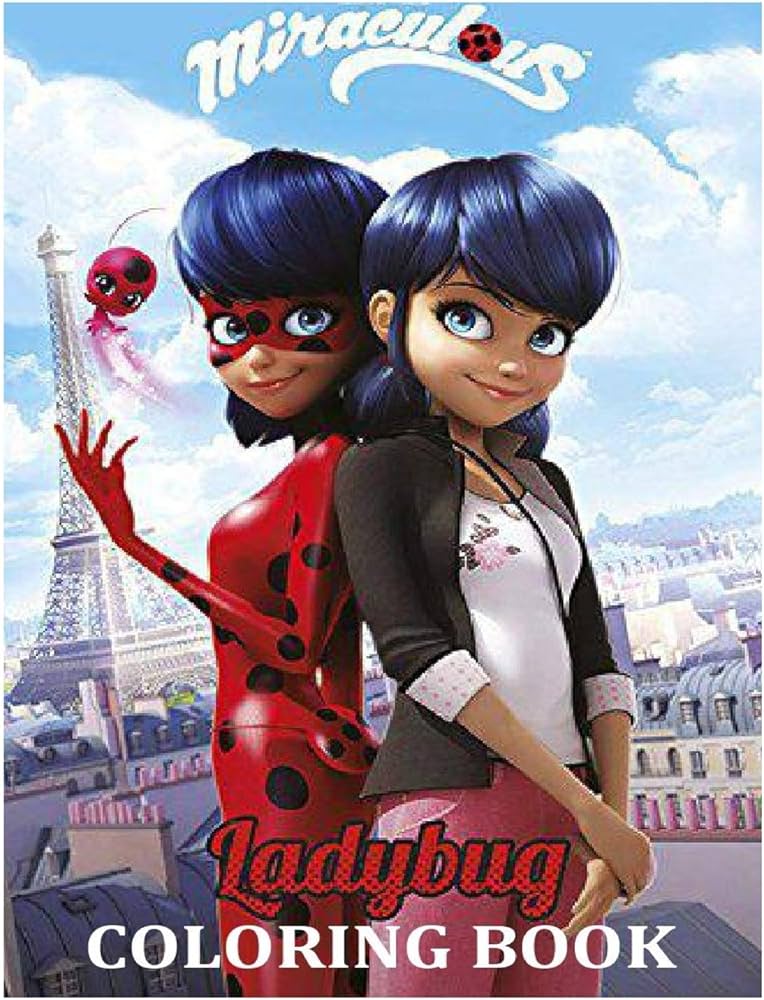 Miraculous ladybug coloring book exciting coloring pages of the most extraordinary miraculous ladybug characters books