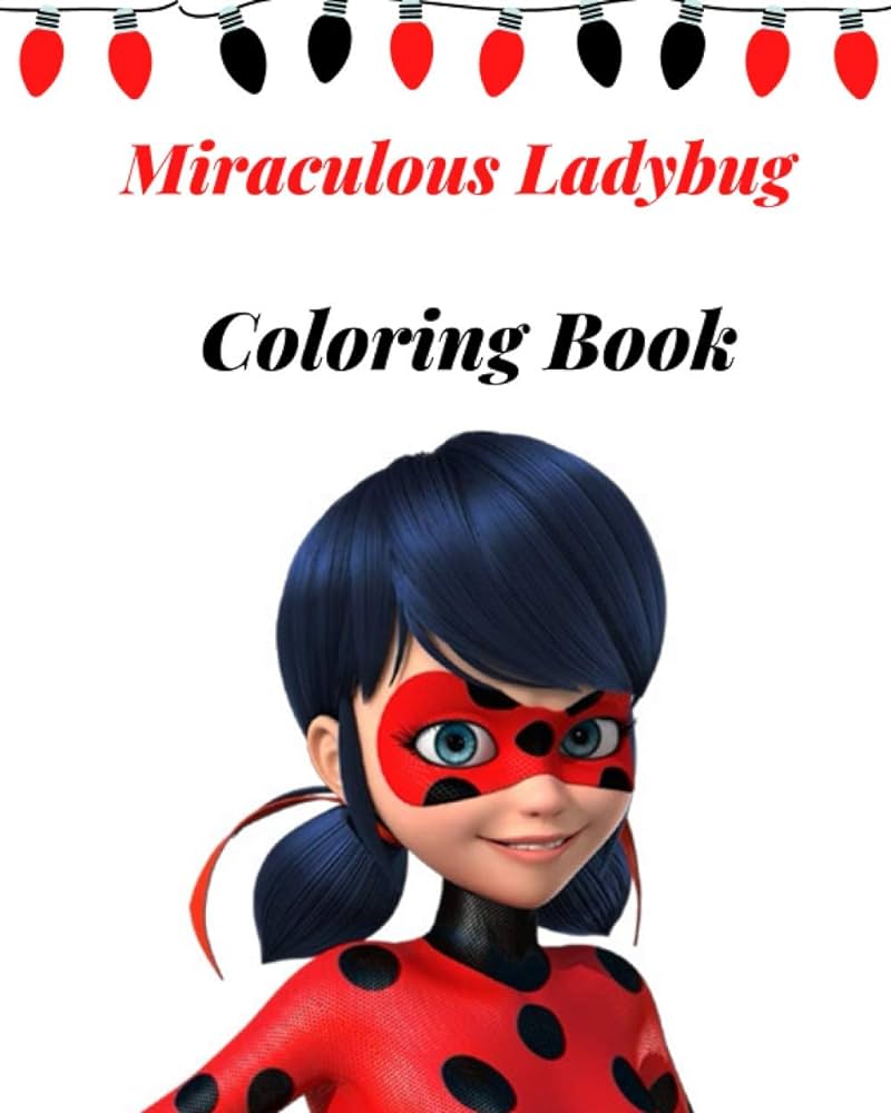 Miraculous ladybug coloring book unique and cool collection of miraculous anime characters fans art illustrations large size coloring pages perfect for kids and teen mr rm books