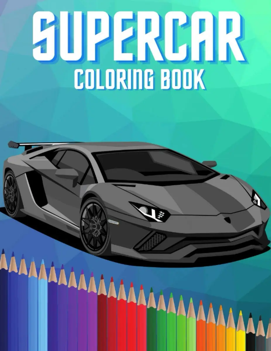 Supercar loring book hypercars exotic luxury and sport car louring book fo