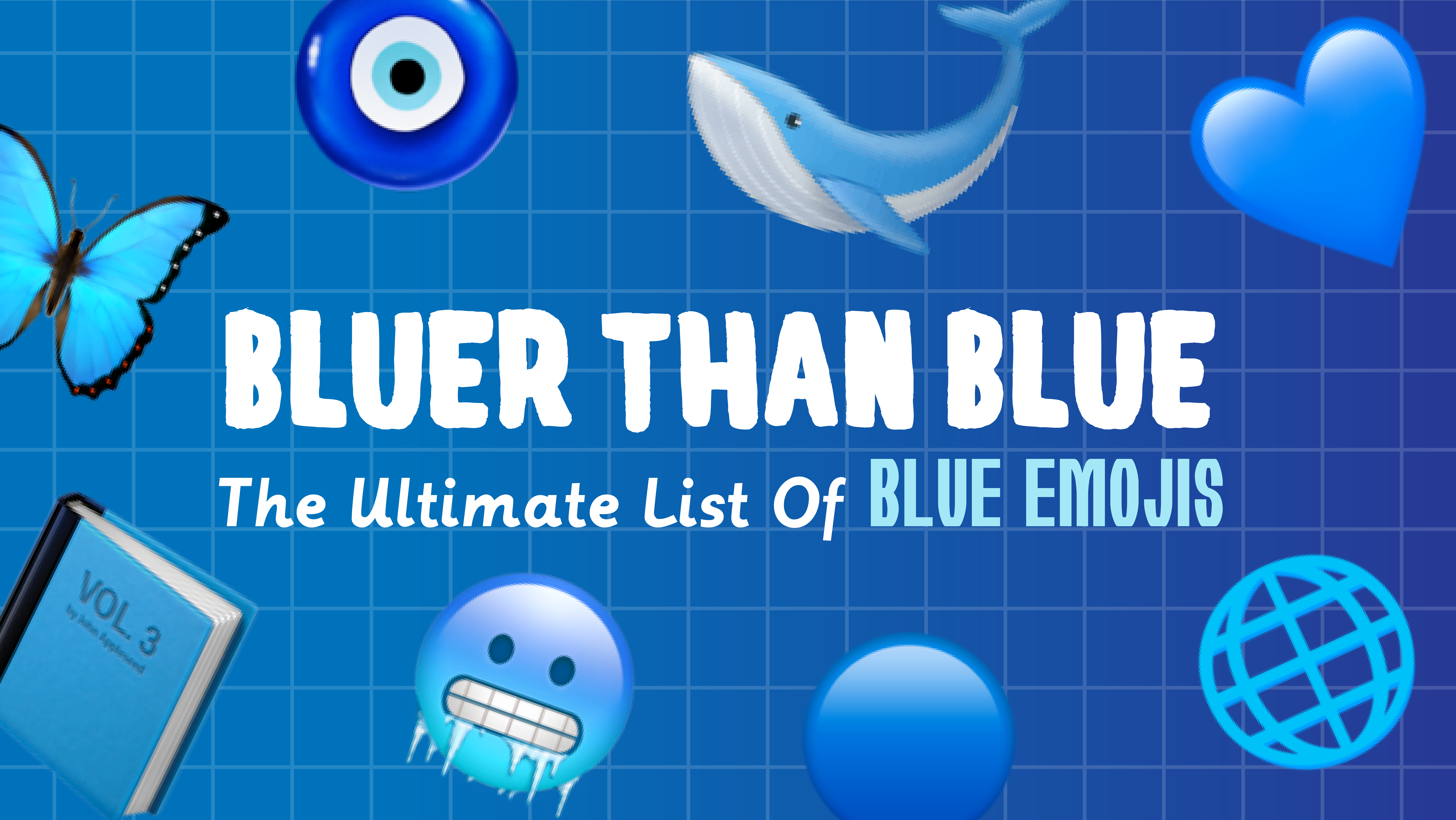 Ðµ bluer than blue ultimate list of blue emojis ðµ ð