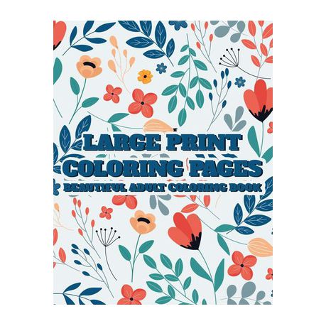 Large print coloring pages beautiful adult coloring book simple coloring sheets with large print designs illustrations of animals flowers and more shop today get it tomorrow