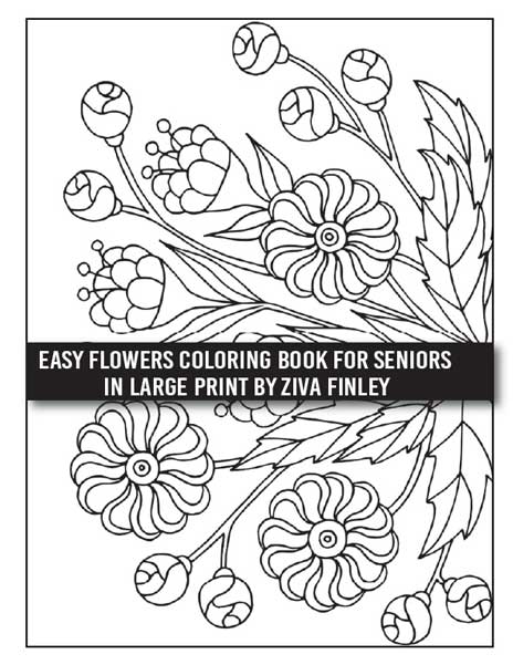 Easy flowers coloring book for seniors
