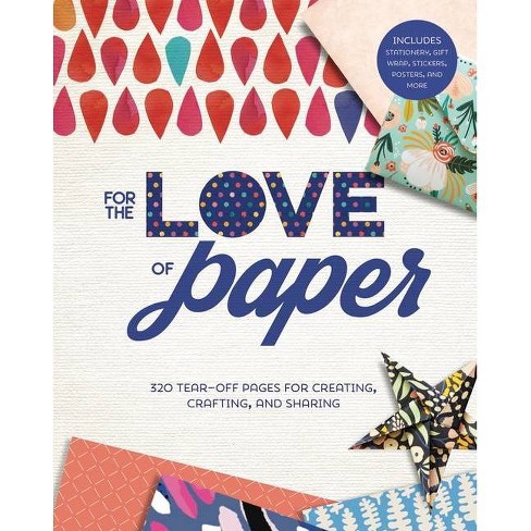 For the love of paper